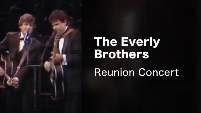 The Everly Brothers - Reunion Concert