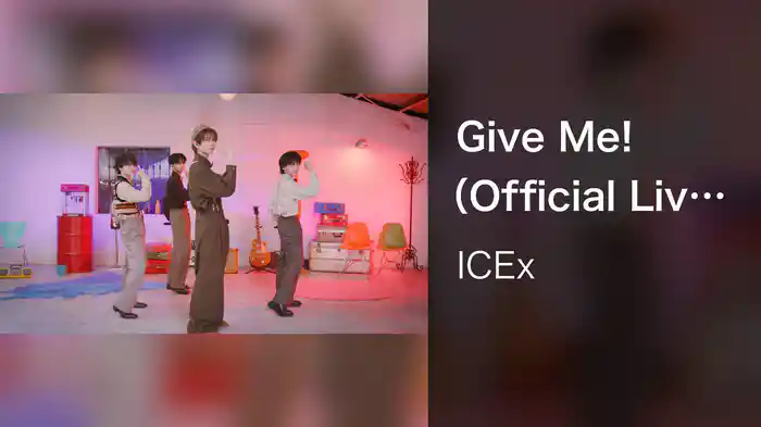 Give Me!（Official Live Performance Video）