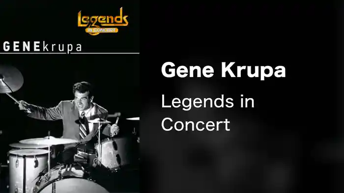 Gene Krupa - Legends in Concert