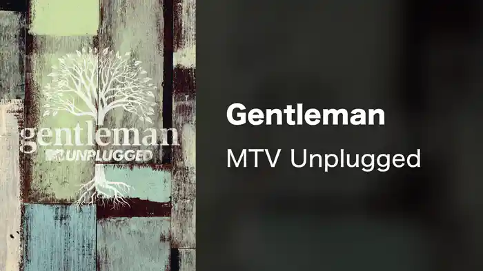 Gentleman - MTV Unplugged
