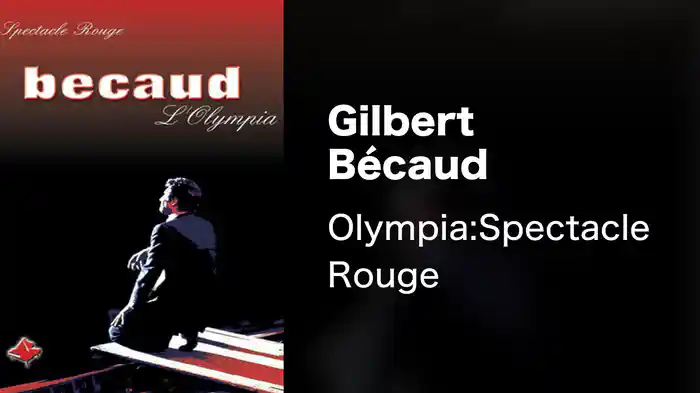 Gilbert Bécaud - Olympia:Spectacle Rouge