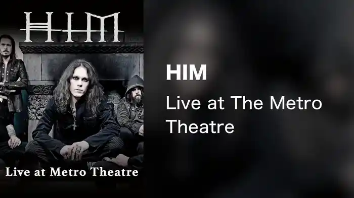 HIM - Live at The Metro Theatre