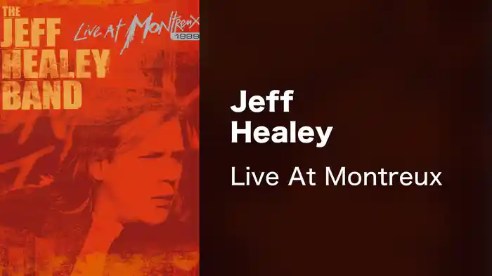 Jeff Healey - Live At Montreux