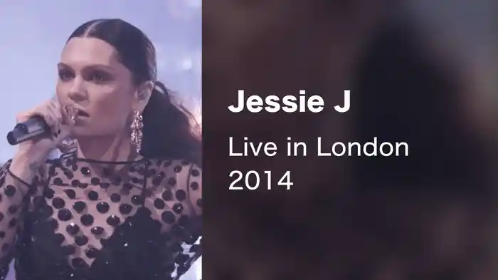 Jessie J - Live in London 2014