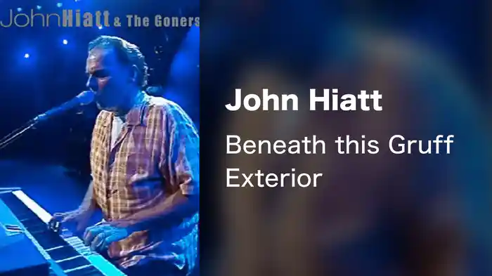 John Hiatt - Beneath this Gruff Exterior