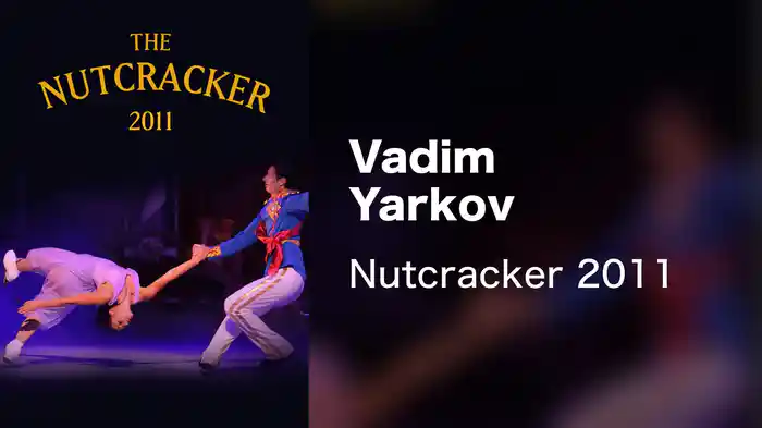 Vadim Yarkov - Nutcracker 2011