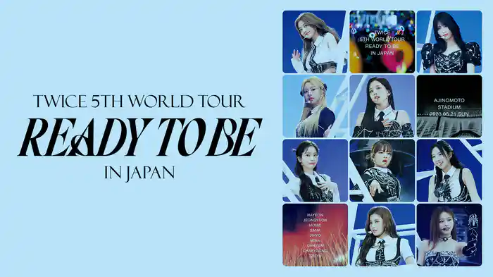 TWICE 5TH WORLD TOUR 'READY TO BE' in JAPAN