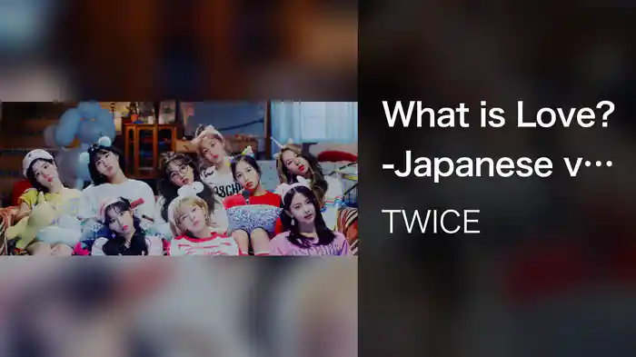 What is Love? -Japanese ver.-
