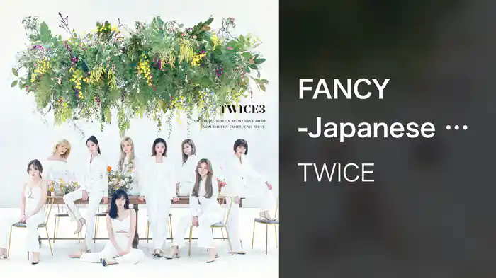 FANCY -Japanese ver.-