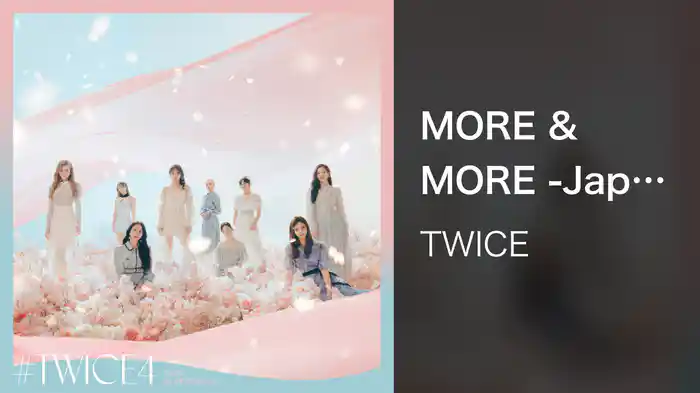 MORE & MORE -Japanese ver.-