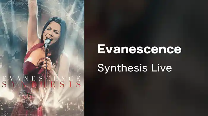 Evanescence - Synthesis Live
