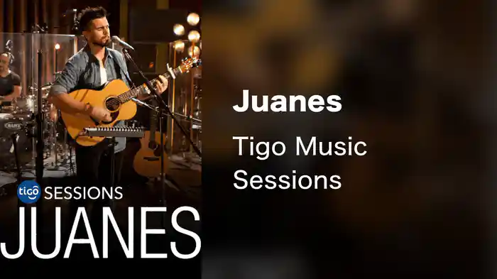 Juanes - Tigo Music Sessions