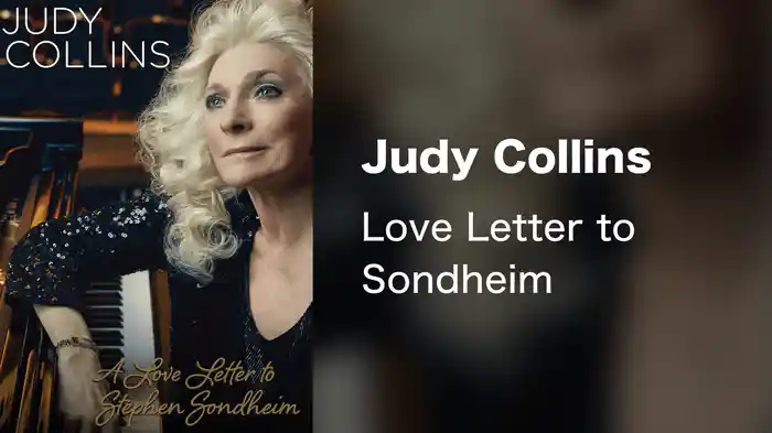 Judy Collins - Love Letter to Sondheim