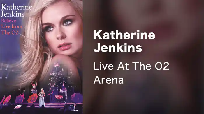 Katherine Jenkins - Live At The O2 Arena