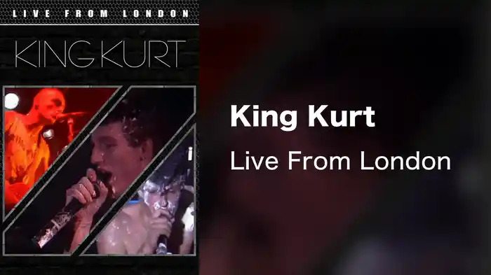 King Kurt - Live From London