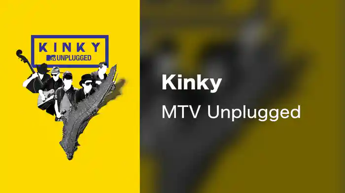 Kinky - MTV Unplugged
