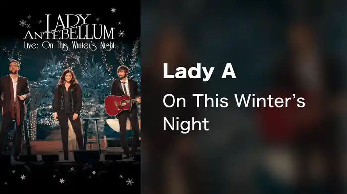 Lady A - On This Winter's Night