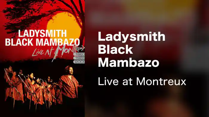 Ladysmith Black Mambazo - Live at Montreux