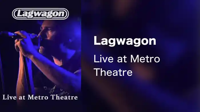 Lagwagon - Live at Metro Theatre