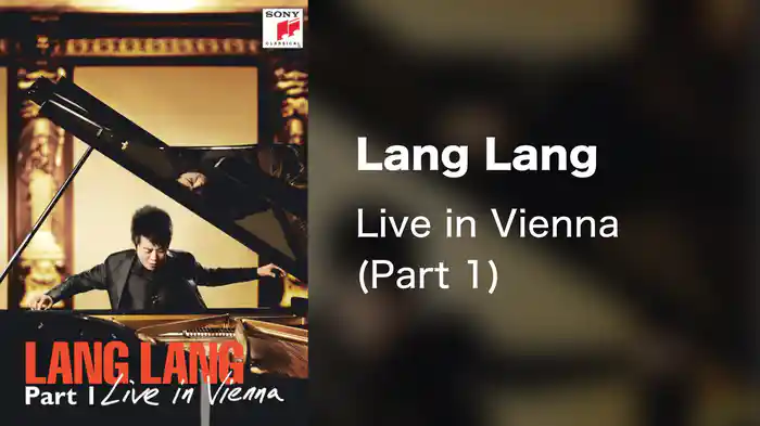 Lang Lang - Live in Vienna (Part 1)