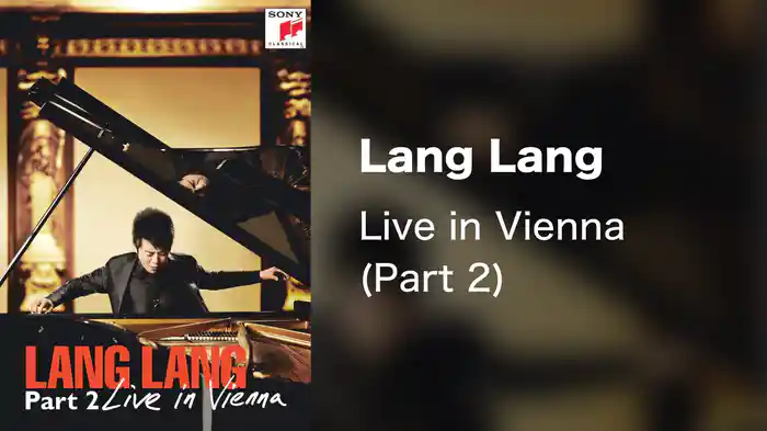 Lang Lang - Live in Vienna (Part 2)