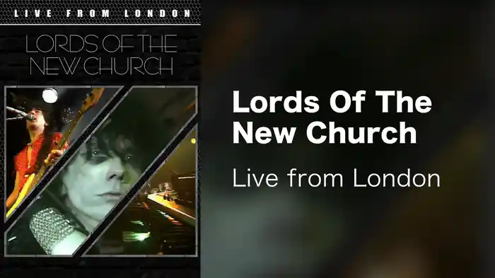 Lords Of The New Church - Live from London