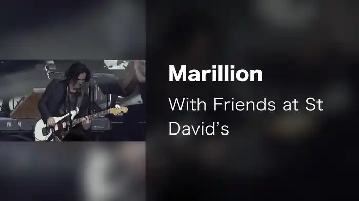 Marillion - With Friends at St David's
