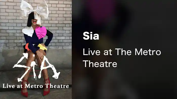 Sia - Live at The Metro Theatre