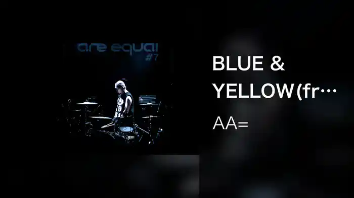 BLUE & YELLOW (from TOUR #7 LIVE at LIQUIDROOM, 2025/10/26)