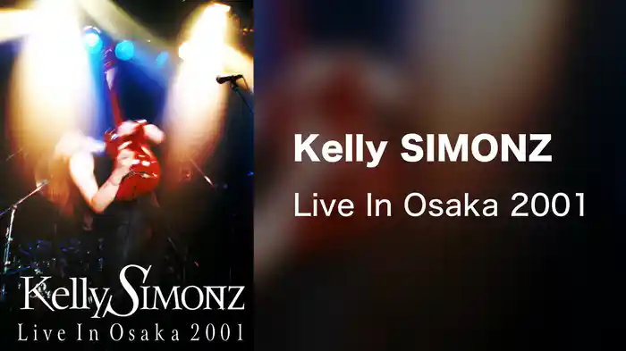 Kelly SIMONZ Live In Osaka 2001