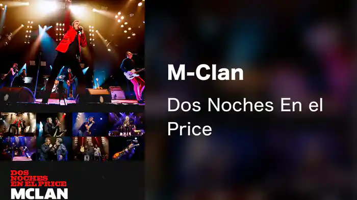 M-Clan - Dos Noches En el Price