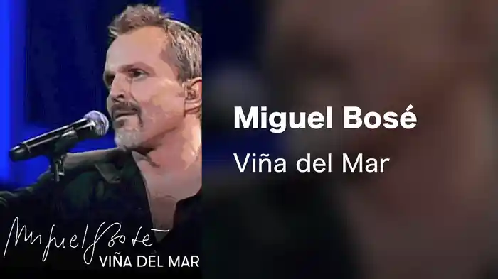 Miguel Bosé - Viña del Mar