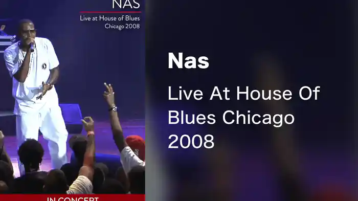 Nas - Live At House Of Blues Chicago 2008