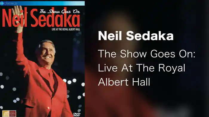 Neil Sedaka - The Show Goes On: Live At The Royal Albert Hall