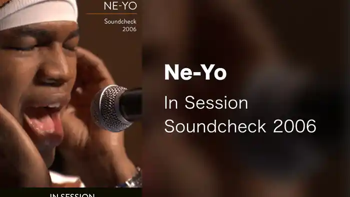 Ne-Yo - In Session Soundcheck 2006