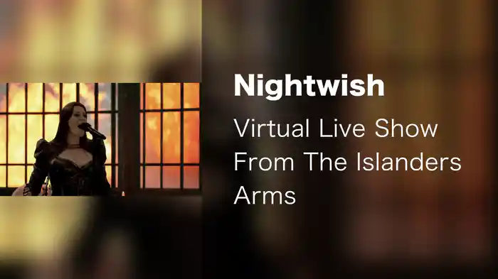 Nightwish - Virtual Live Show From The Islanders Arms