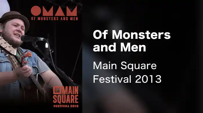 Of Monsters and Men - Main Square Festival 2013
