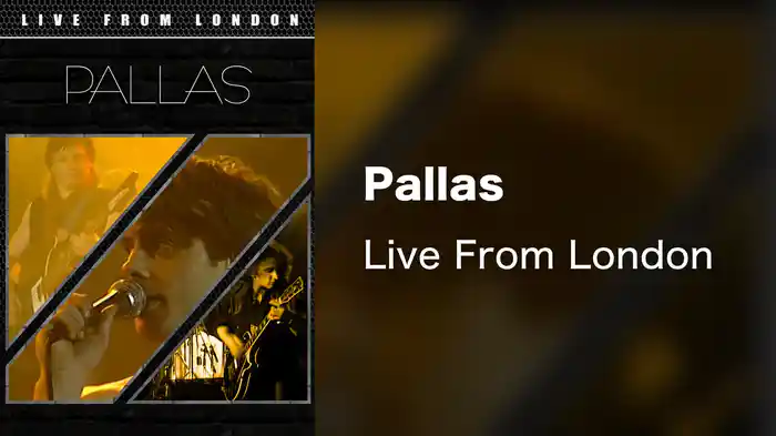 Pallas - Live From London