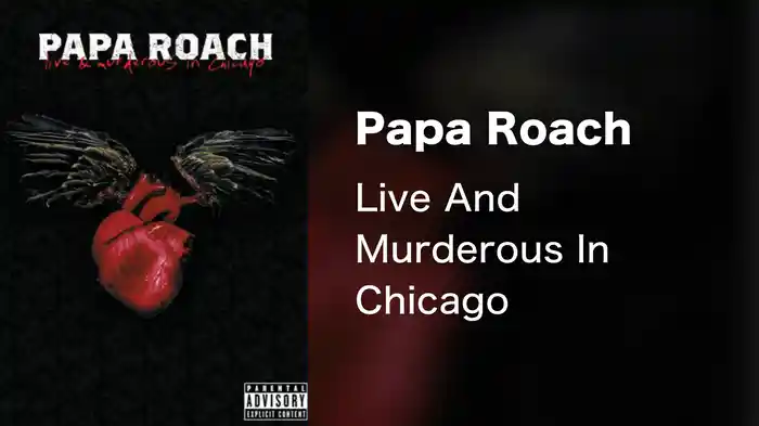 Papa Roach - Live And Murderous In Chicago
