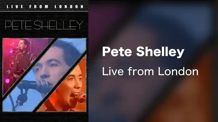 Pete Shelley - Live from London