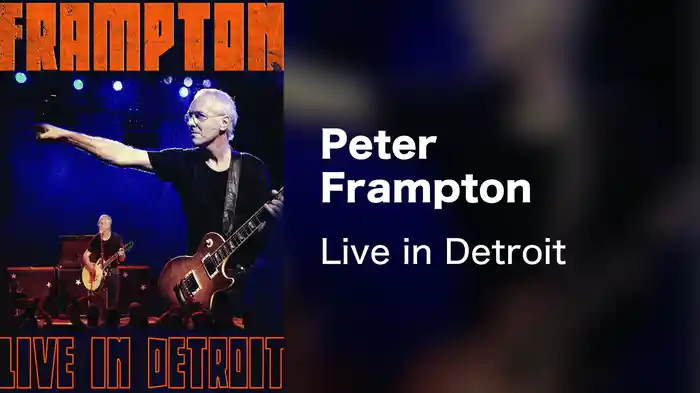 Peter Frampton - Live in Detroit