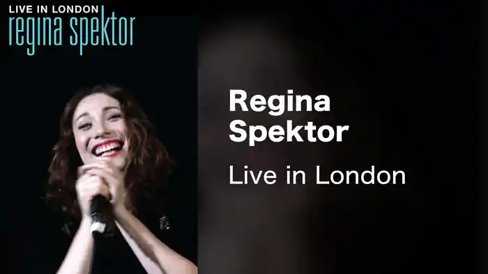 Regina Spektor - Live in London