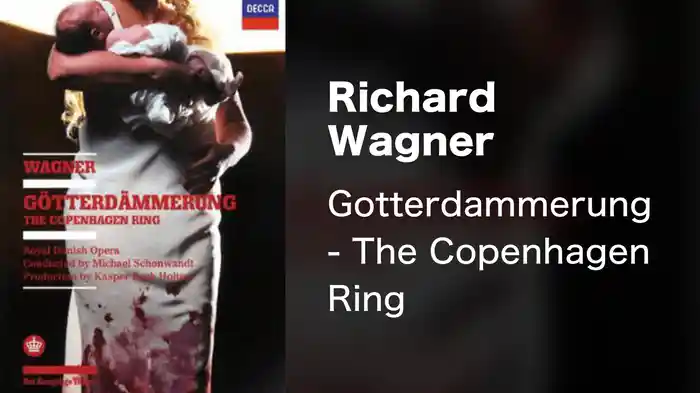 Richard Wagner - Gotterdammerung - The Copenhagen Ring
