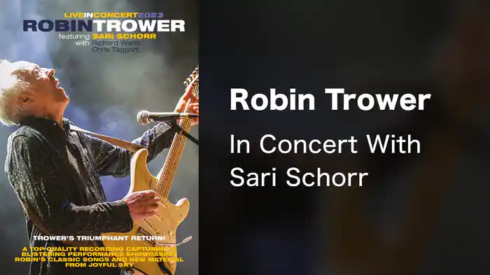 Robin Trower - In Concert With Sari Schorr