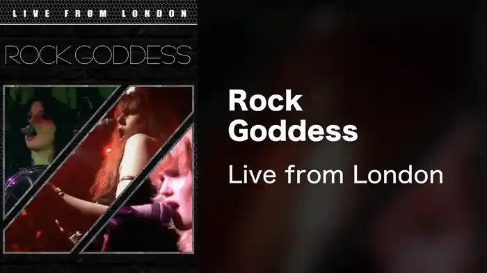 Rock Goddess - Live from London