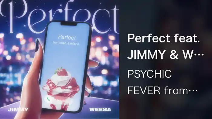 Perfect feat. JIMMY & WEESA