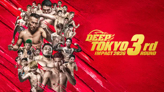 DEEP TOKYO IMPACT 2026 3rd ROUND