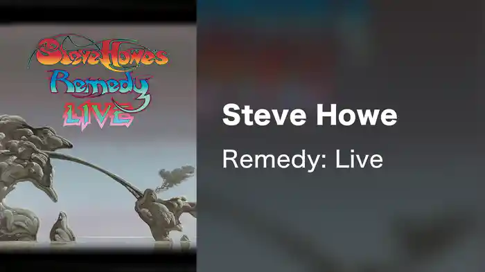 Steve Howe - Remedy: Live