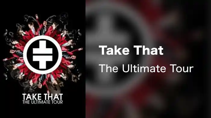 Take That - The Ultimate Tour
