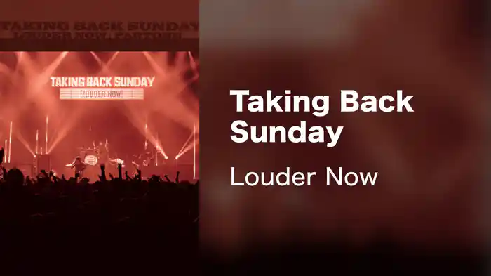 Taking Back Sunday - Louder Now